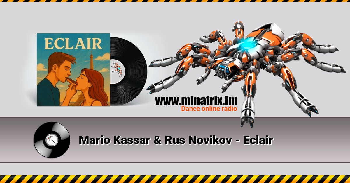 Mario Kassar & Rus Novikov - Eclair Mario Kassar & Rus Novikov - Eclair Listen online and download MP3