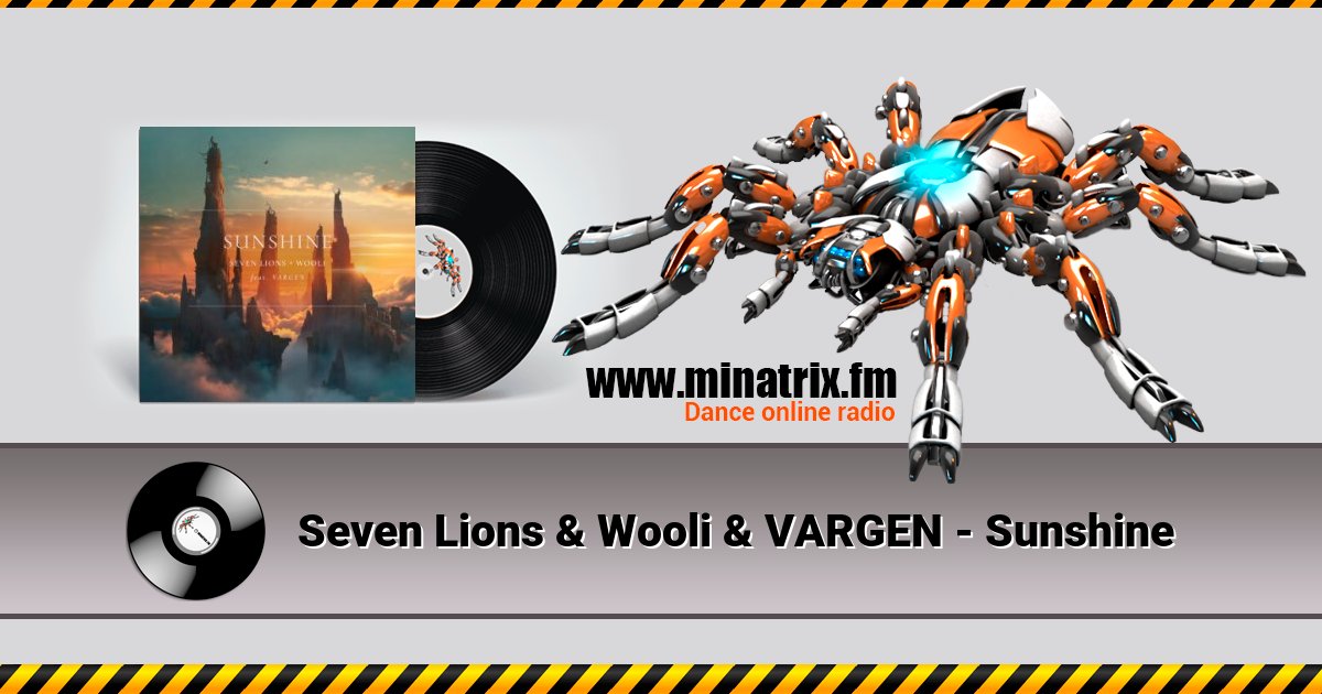 Seven Lions & Wooli & VARGEN - Sunshine Seven Lions & Wooli & VARGEN - Sunshine Listen online and download MP3