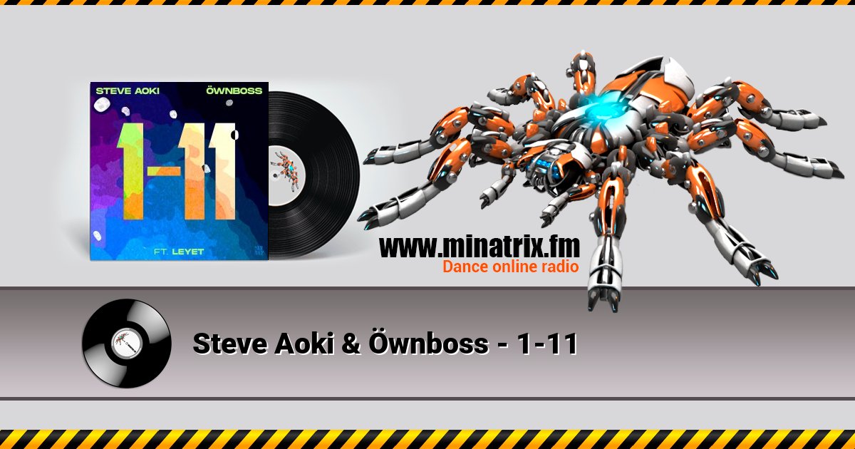 Steve Aoki & Öwnboss - 1-11 Steve Aoki & Öwnboss - 1-11 Listen online and download MP3