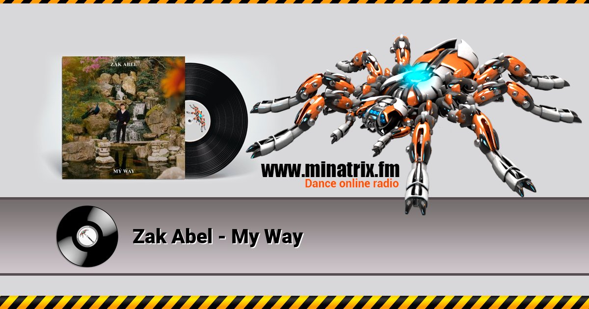 Zak Abel - My Way Zak Abel - My Way Listen online and download MP3