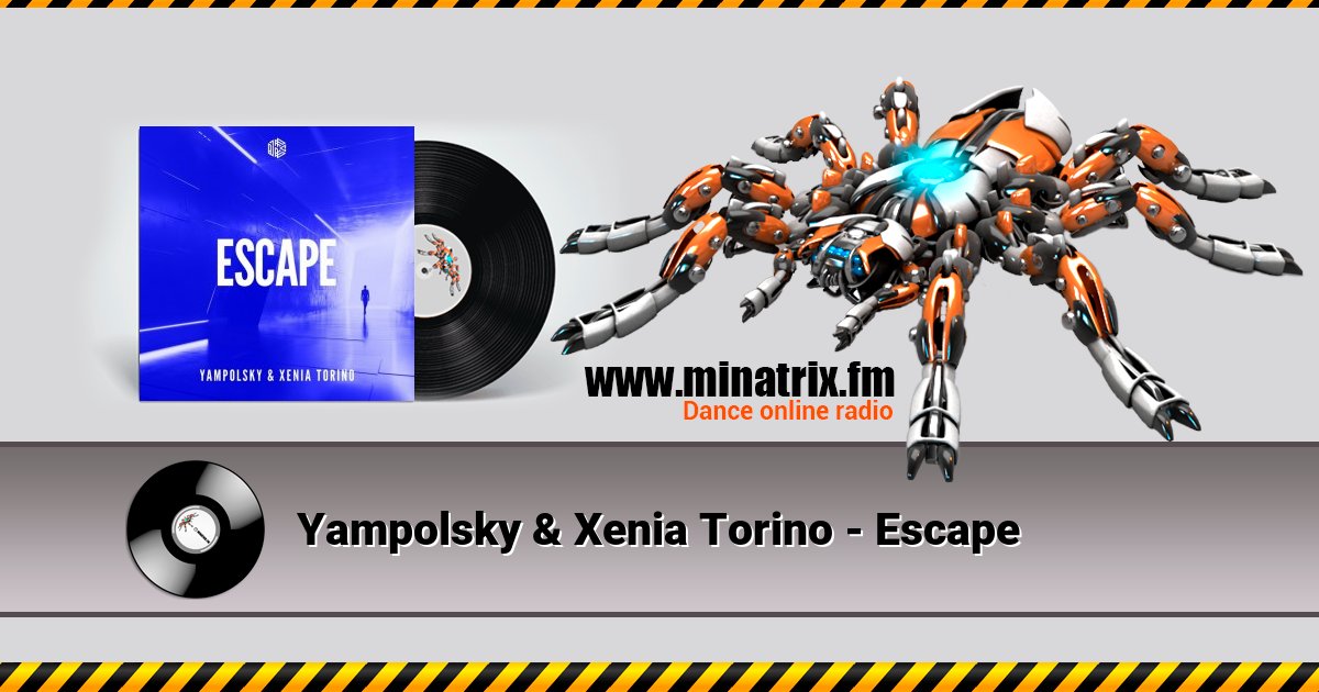 Yampolsky & Xenia Torino - Escape Yampolsky & Xenia Torino - Escape Listen online and download MP3