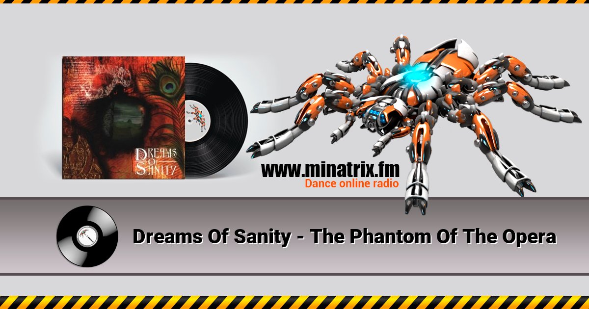 Dreams Of Sanity - The Phantom Of The Opera Listen online and download MP3