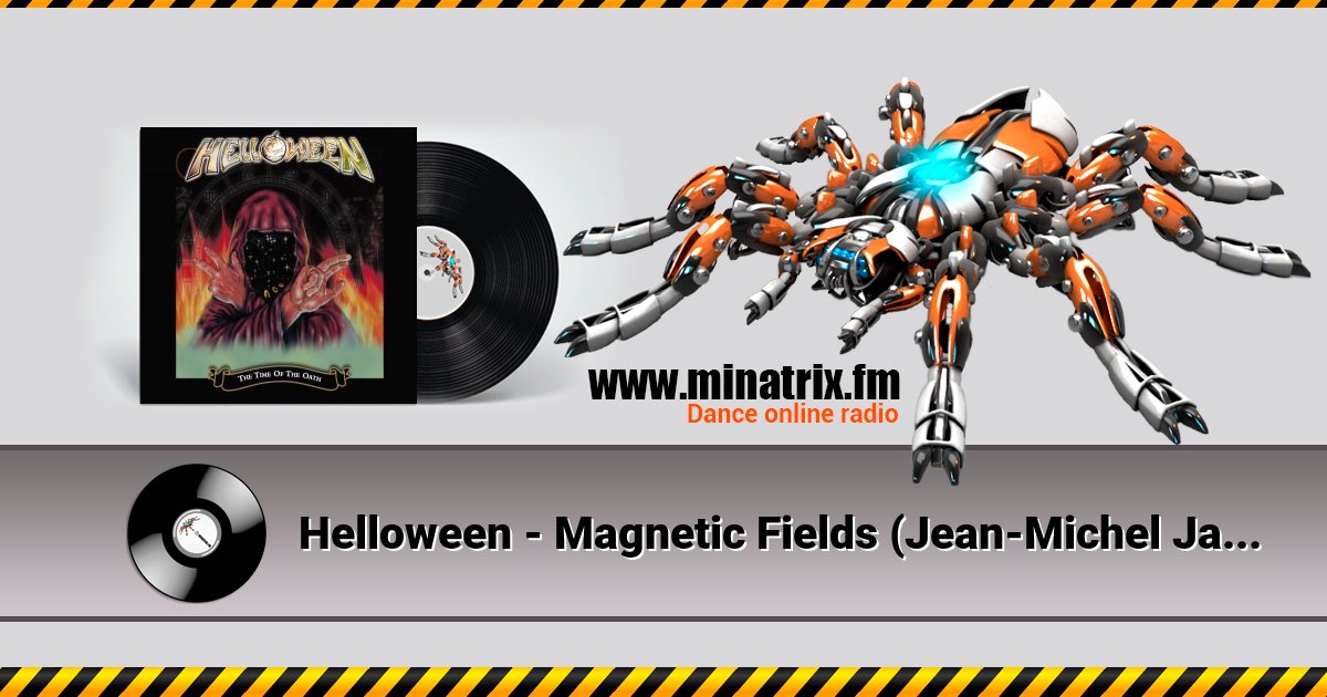 Helloween - Magnetic Fields (Jean-Michel Jarre remix) Listen online and download MP3