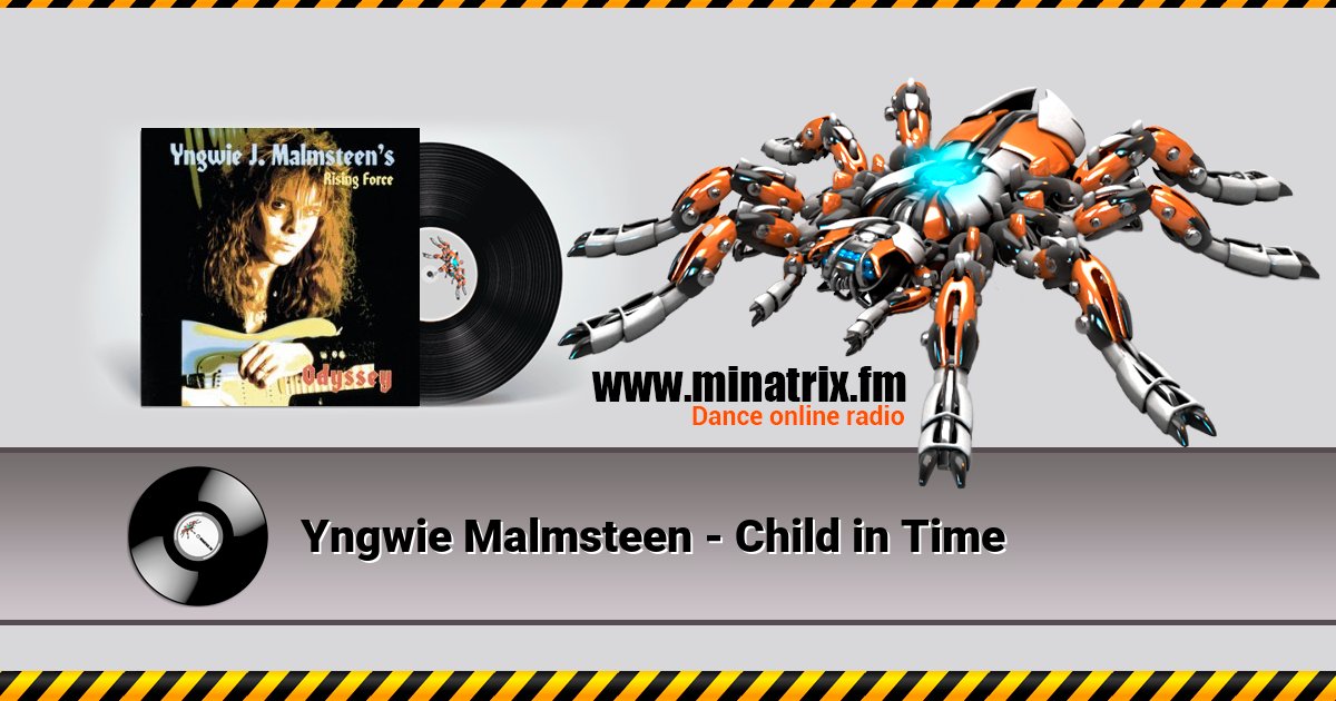Yngwie Malmsteen - Child in Time Listen online and download MP3
