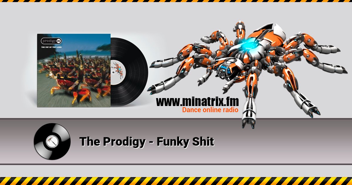 The Prodigy - Funky Shit Listen online and download MP3