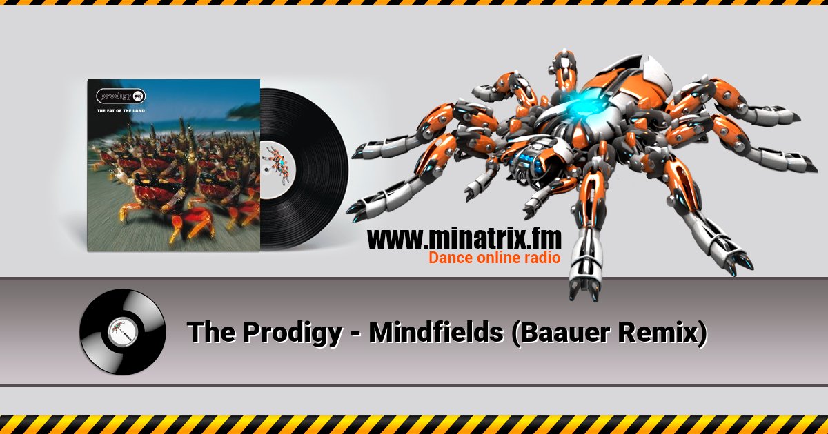 The Prodigy - Mindfields (Baauer Remix) Listen online and download MP3