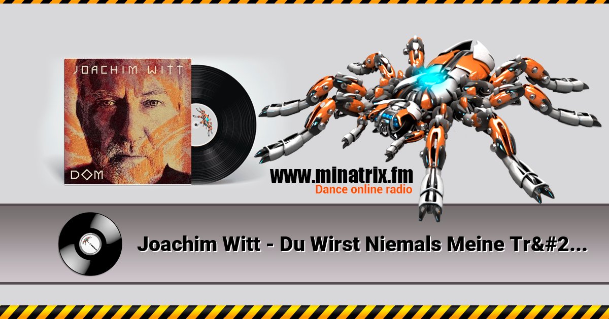 Joachim Witt - Du Wirst Niemals Meine Tränen In Dir Seh'n Listen online and download MP3