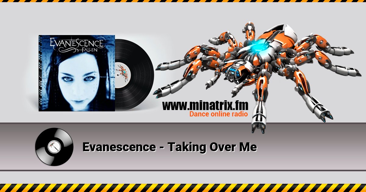 Evanescence - Taking Over Me Evanescence - Taking Over Me Listen online and download MP3