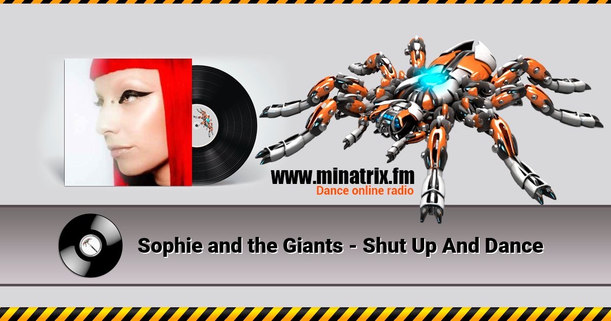 Sophie and the Giants - Shut Up And Dance Listen online and download MP3