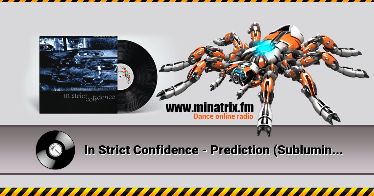 In Strict Confidence - Prediction (Subluminal Images Remix By Aghast View ) Listen online and download MP3