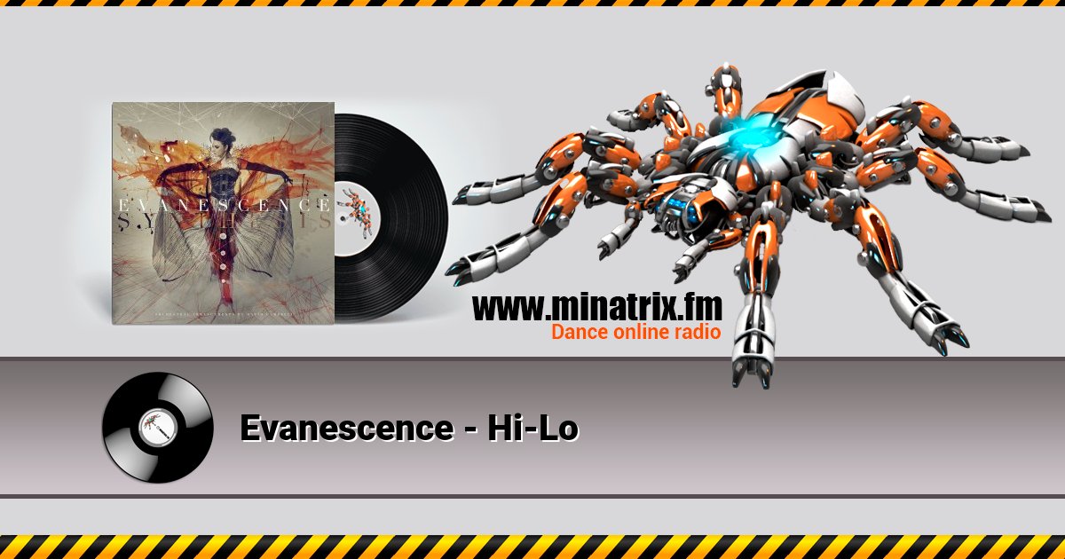 Evanescence - Hi-Lo Evanescence - Hi-Lo Listen online and download MP3