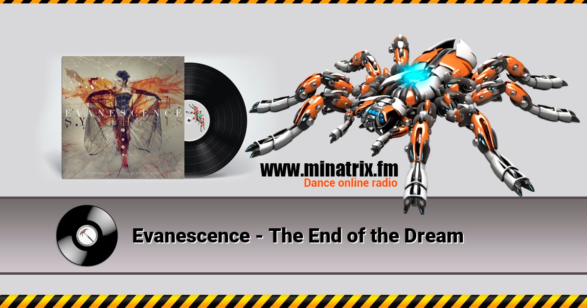 Evanescence - The End of the Dream Listen online and download MP3