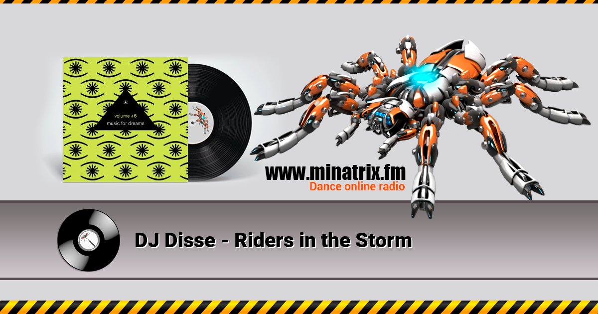 DJ Disse - Riders in the Storm Listen online and download MP3