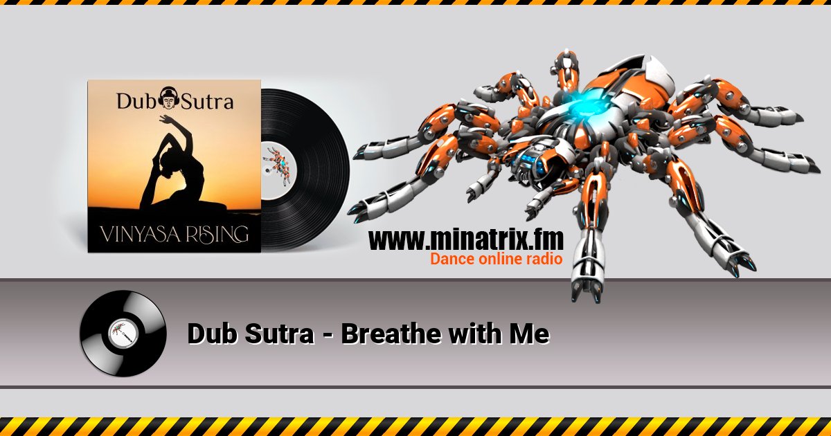 Dub Sutra - Breathe with Me Dub Sutra - Breathe with Me Listen online and download MP3