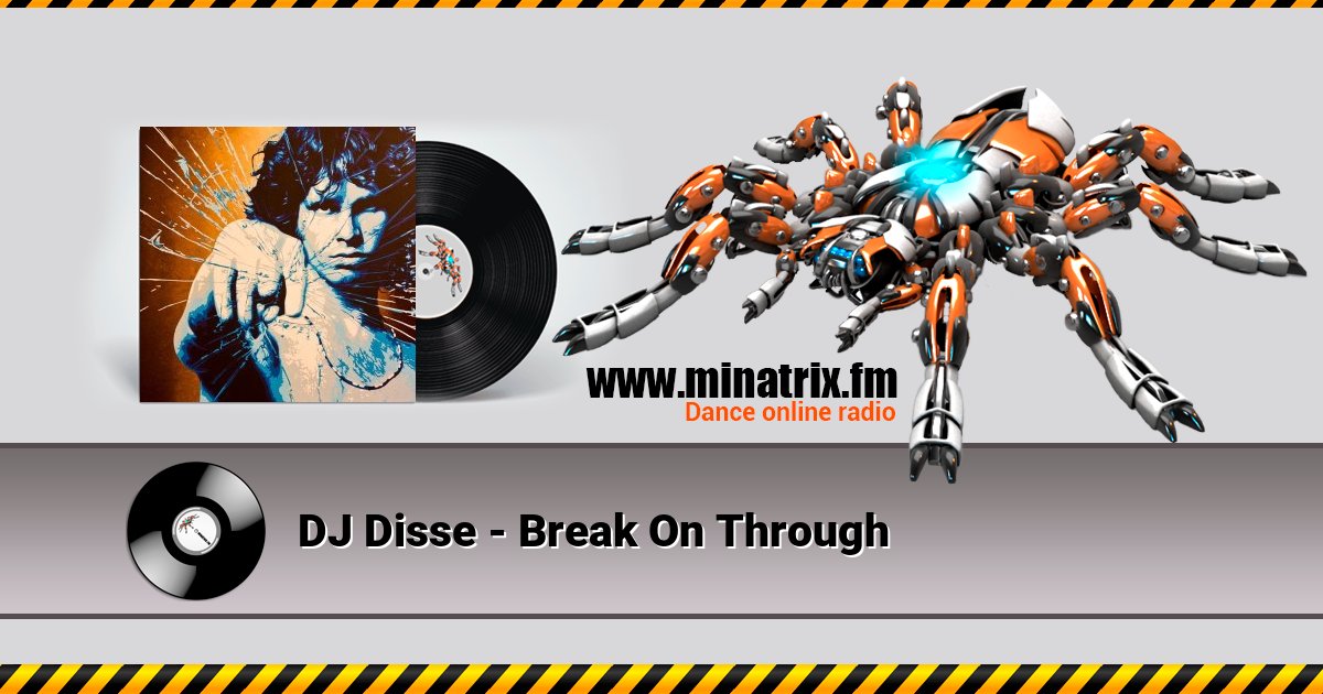 DJ Disse - Break On Through Listen online and download MP3