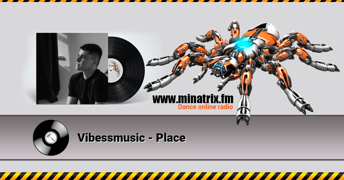 Vibessmusic - Place Listen online and download MP3