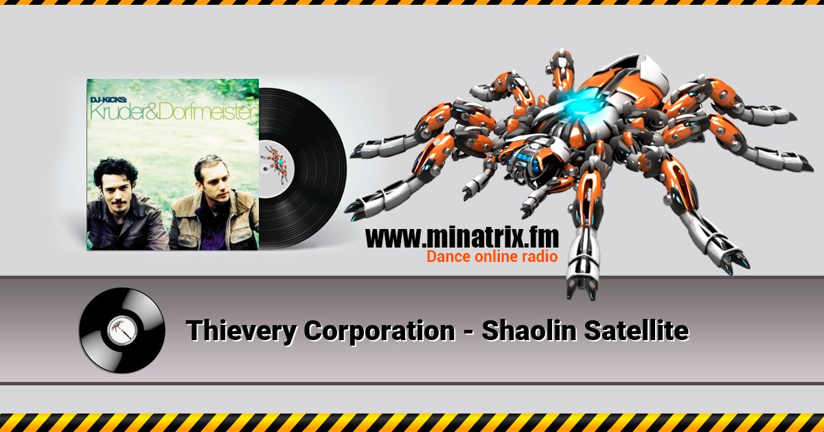 Thievery Corporation - Shaolin Satellite Thievery Corporation - Shaolin Satellite Listen online and download MP3