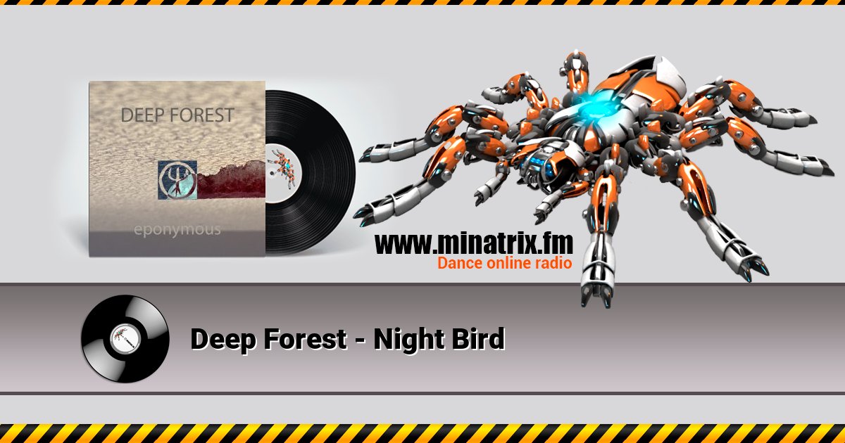 Deep Forest - Night Bird Deep Forest - Night Bird Listen online and download MP3