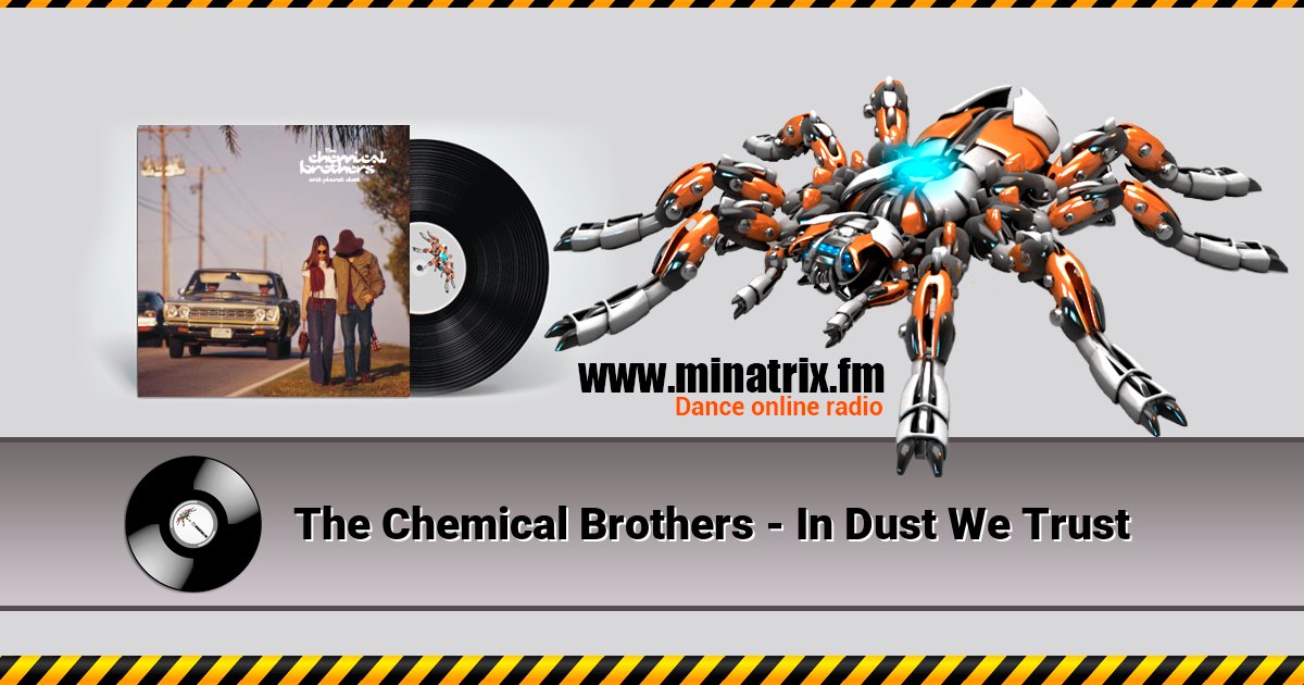 The Chemical Brothers - In Dust We Trust Listen online and download MP3