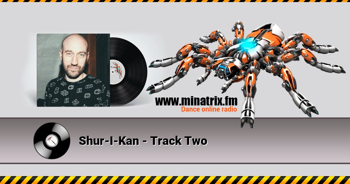 Shur-I-Kan - Track Two Listen online and download MP3