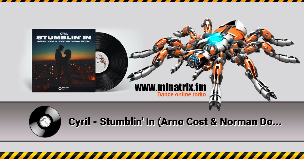 Cyril - Stumblin' In (Arno Cost & Norman Doray Remix) Cyril - Stumblin' In (Arno Cost & Norman Doray Remix) Listen online and download MP3