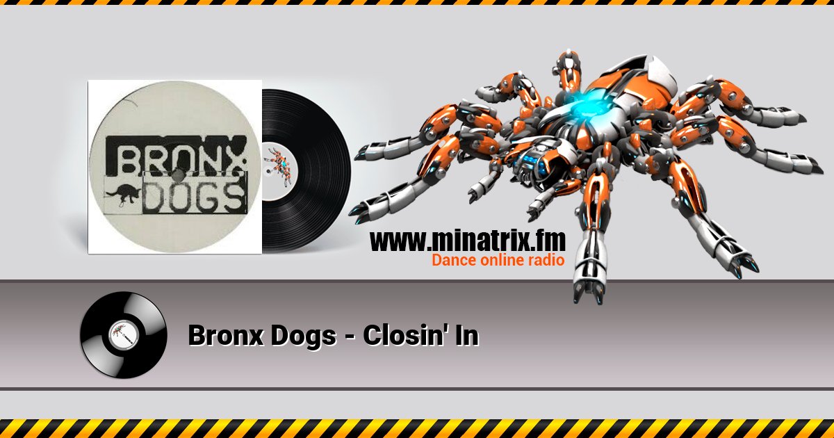 Bronx Dogs - Closin' In Listen online and download MP3
