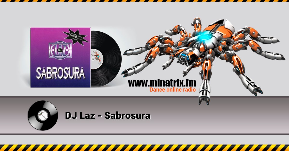 DJ Laz - Sabrosura Listen online and download MP3