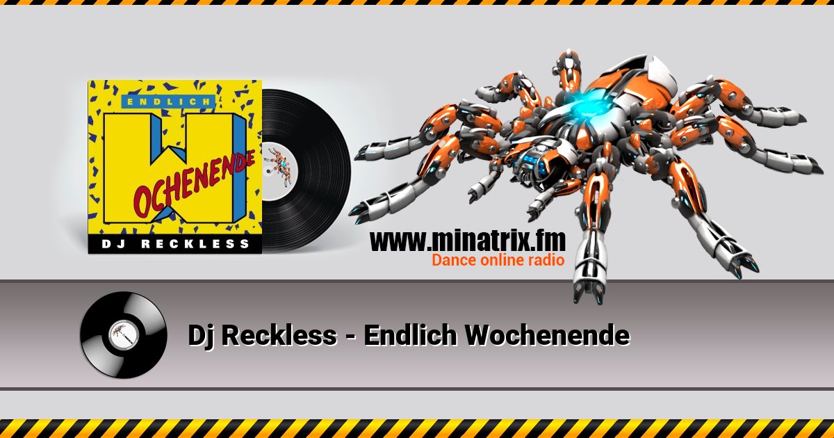 Dj Reckless - Endlich Wochenende Listen online and download MP3