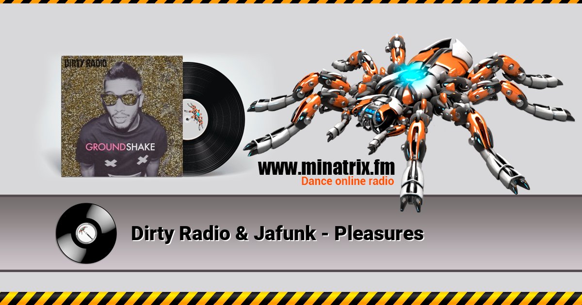 Dirty Radio & Jafunk - Pleasures Dirty Radio & Jafunk - Pleasures Listen online and download MP3