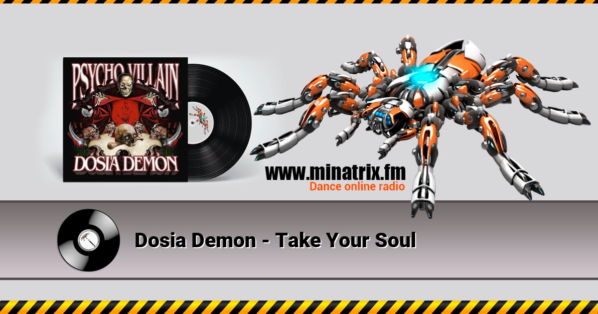 Dosia Demon - Take Your Soul Dosia Demon - Take Your Soul Listen online and download MP3