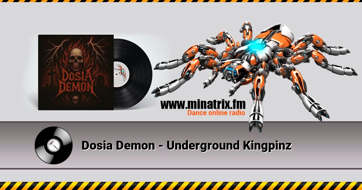 Dosia Demon - Underground Kingpinz Dosia Demon - Underground Kingpinz Listen online and download MP3