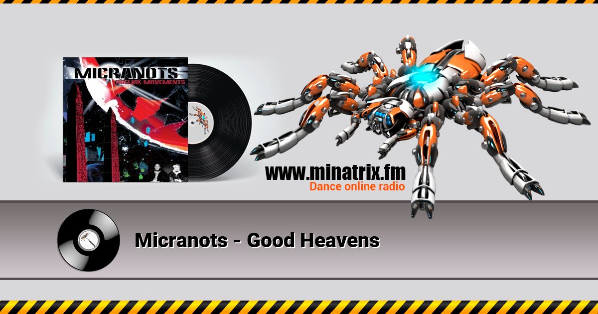 Micranots - Good Heavens Listen online and download MP3