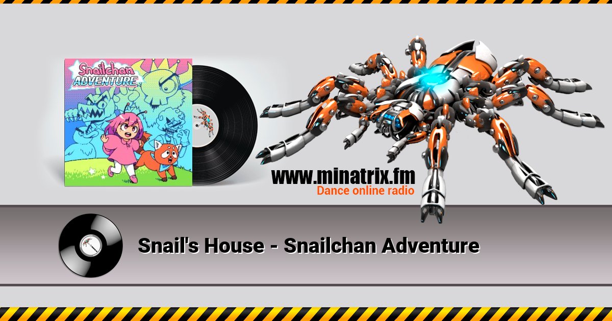 Snail's House - Snailchan Adventure Snail's House - Snailchan Adventure Listen online and download MP3