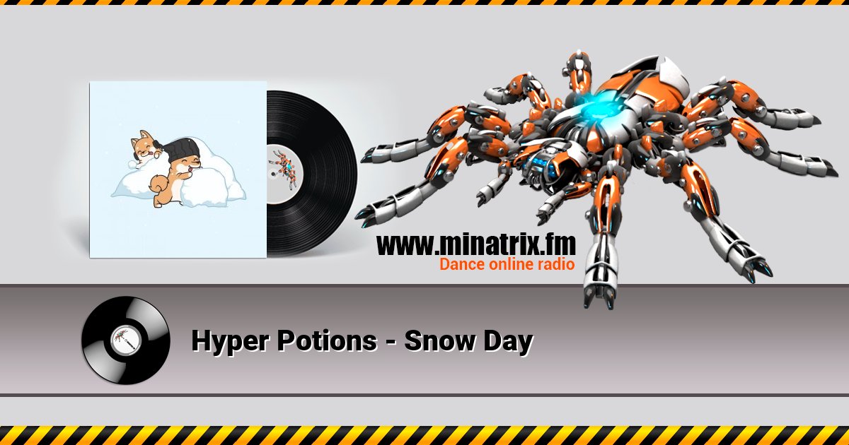 Hyper Potions - Snow Day Listen online and download MP3