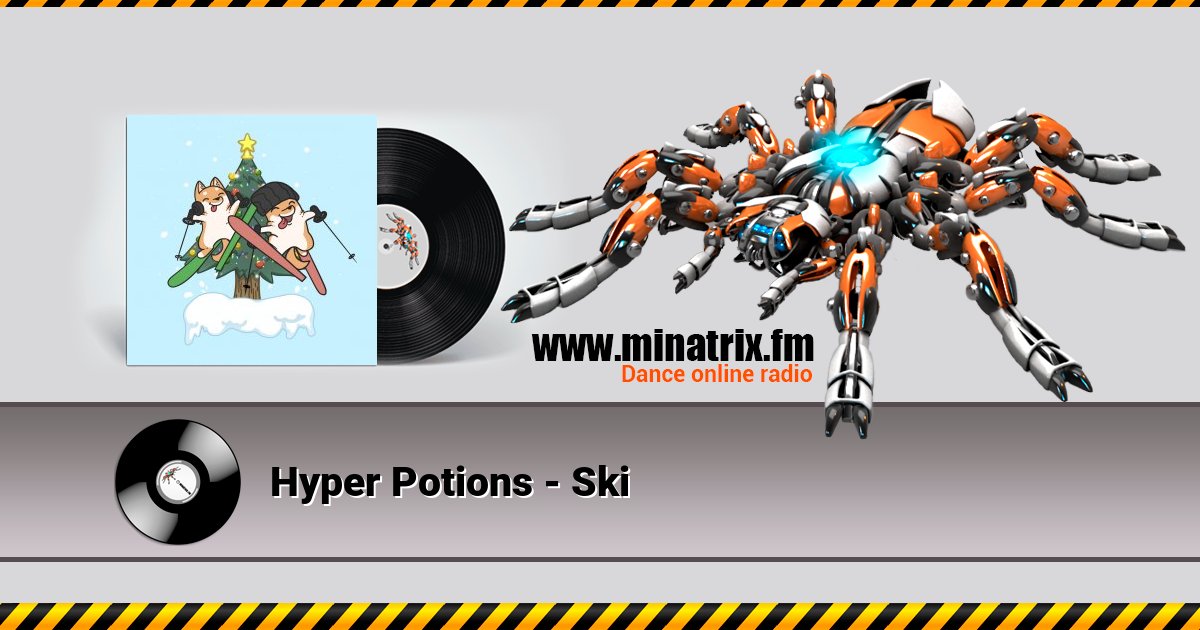 Hyper Potions - Ski Listen online and download MP3