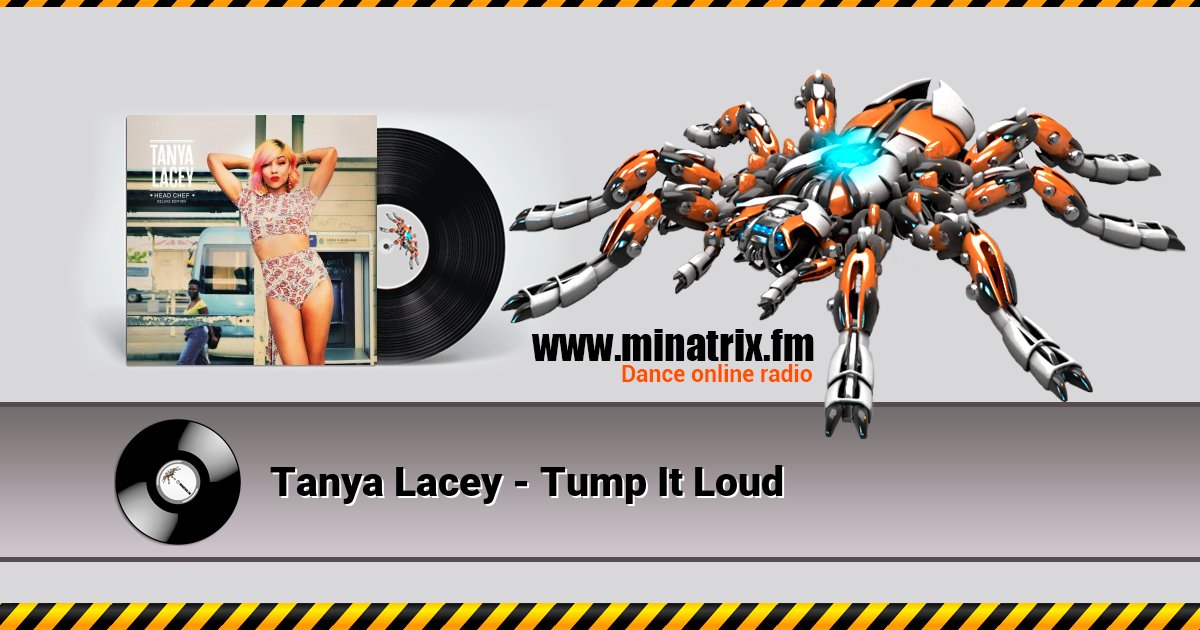 Tanya Lacey - Tump It Loud Tanya Lacey - Tump It Loud Listen online and download MP3