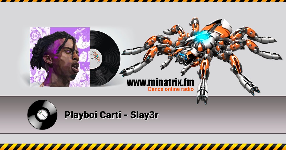 Playboi Carti - Slay3r Playboi Carti - Slay3r Listen online and download MP3