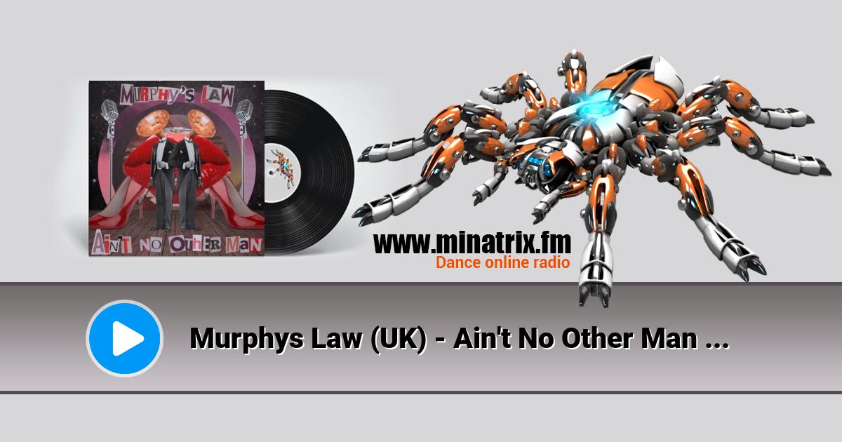 Murphys Law (UK) - Ain't No Other Man (Rework - Extended Mix) Murphys Law (UK) - Ain't No Other Man (Rework - Extended Mix) Listen online and download MP3