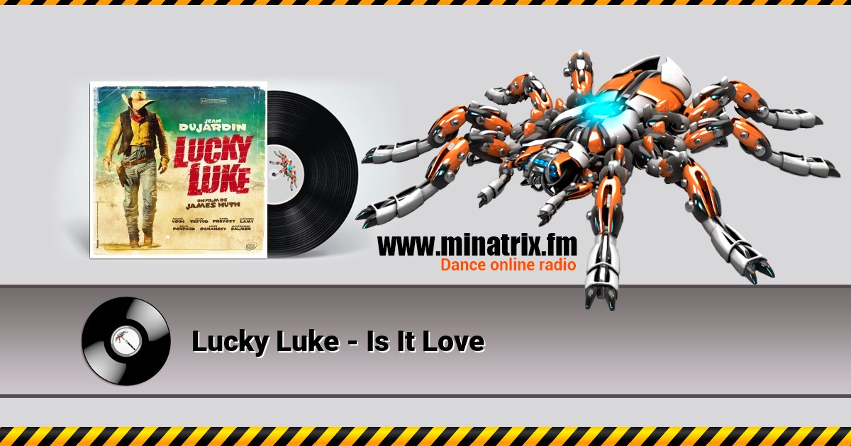 Lucky Luke - Is It Love Listen online and download MP3