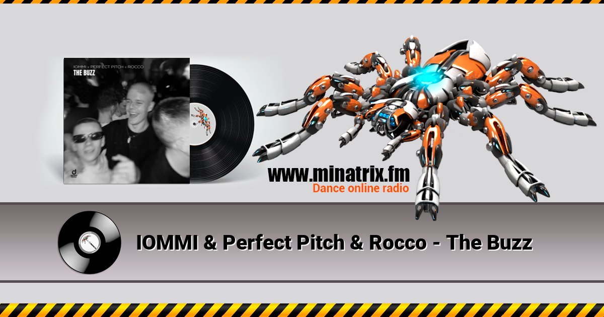 IOMMI & Perfect Pitch & Rocco - The Buzz Listen online and download MP3