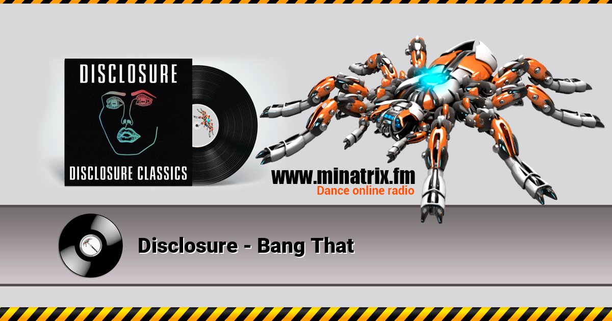 Disclosure - Bang That Disclosure - Bang That Listen online and download MP3
