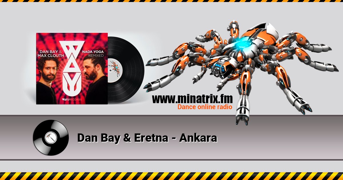 Dan Bay & Eretna - Ankara Listen online and download MP3
