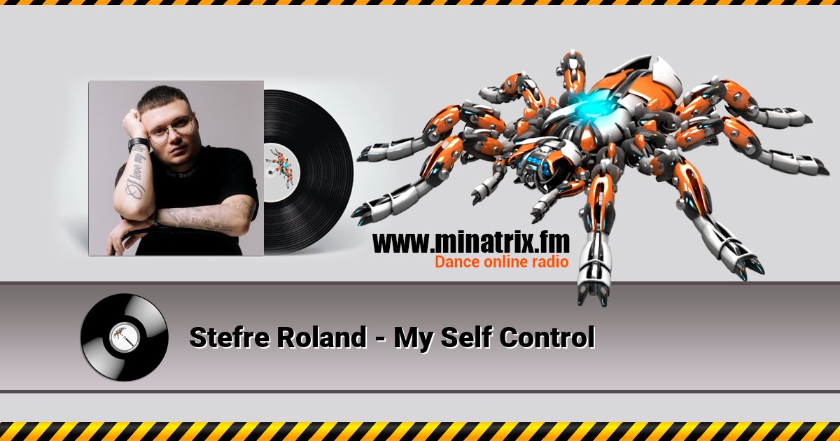 Stefre Roland - My Self Control Listen online and download MP3