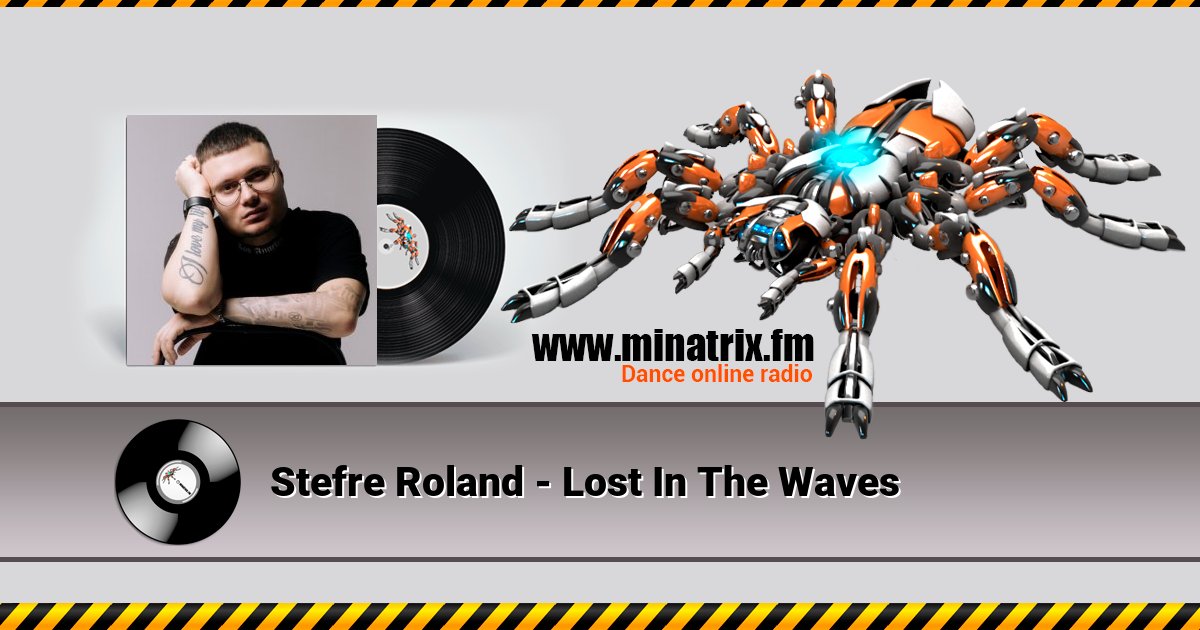Stefre Roland - Lost In The Waves Listen online and download MP3