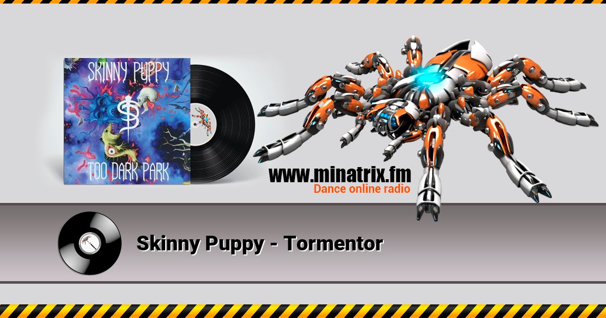 Skinny Puppy - Tormentor Listen online and download MP3