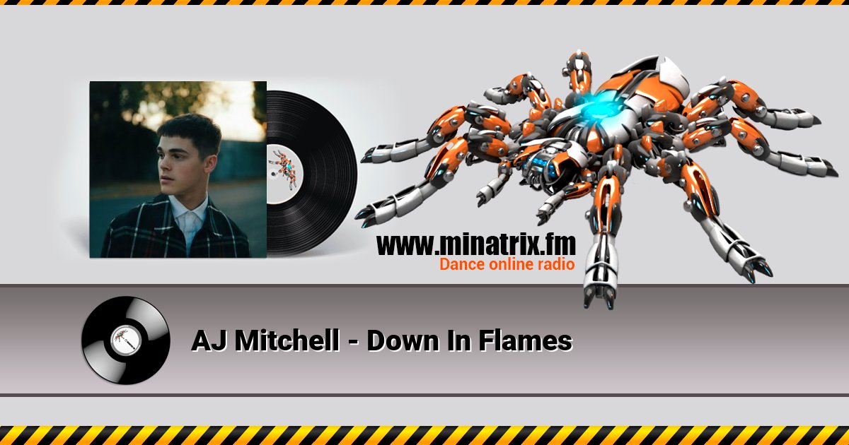 AJ Mitchell - Down In Flames Listen online and download MP3