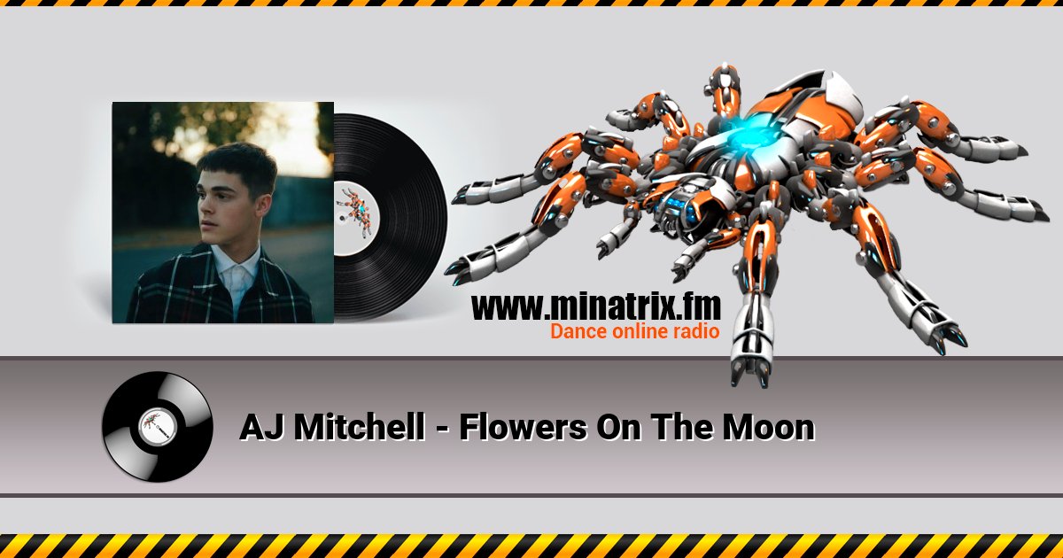 AJ Mitchell - Flowers On The Moon AJ Mitchell - Flowers On The Moon Listen online and download MP3