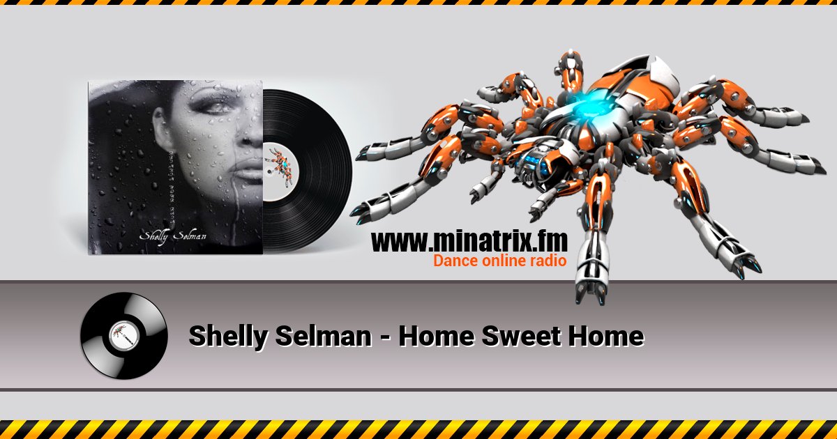 Shelly Selman - Home Sweet Home Listen online and download MP3