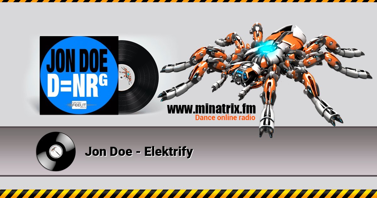 Jon Doe - Elektrify Listen online and download MP3