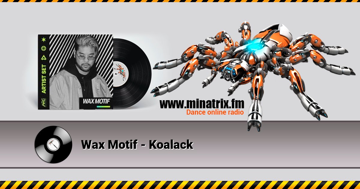 Wax Motif - Koalack Wax Motif - Koalack Listen online and download MP3